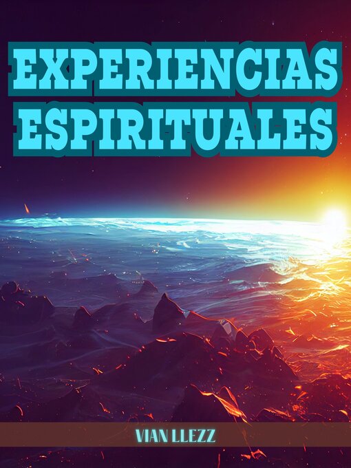 Title details for Experiencias Espirituales by Oslos Molina - Available
